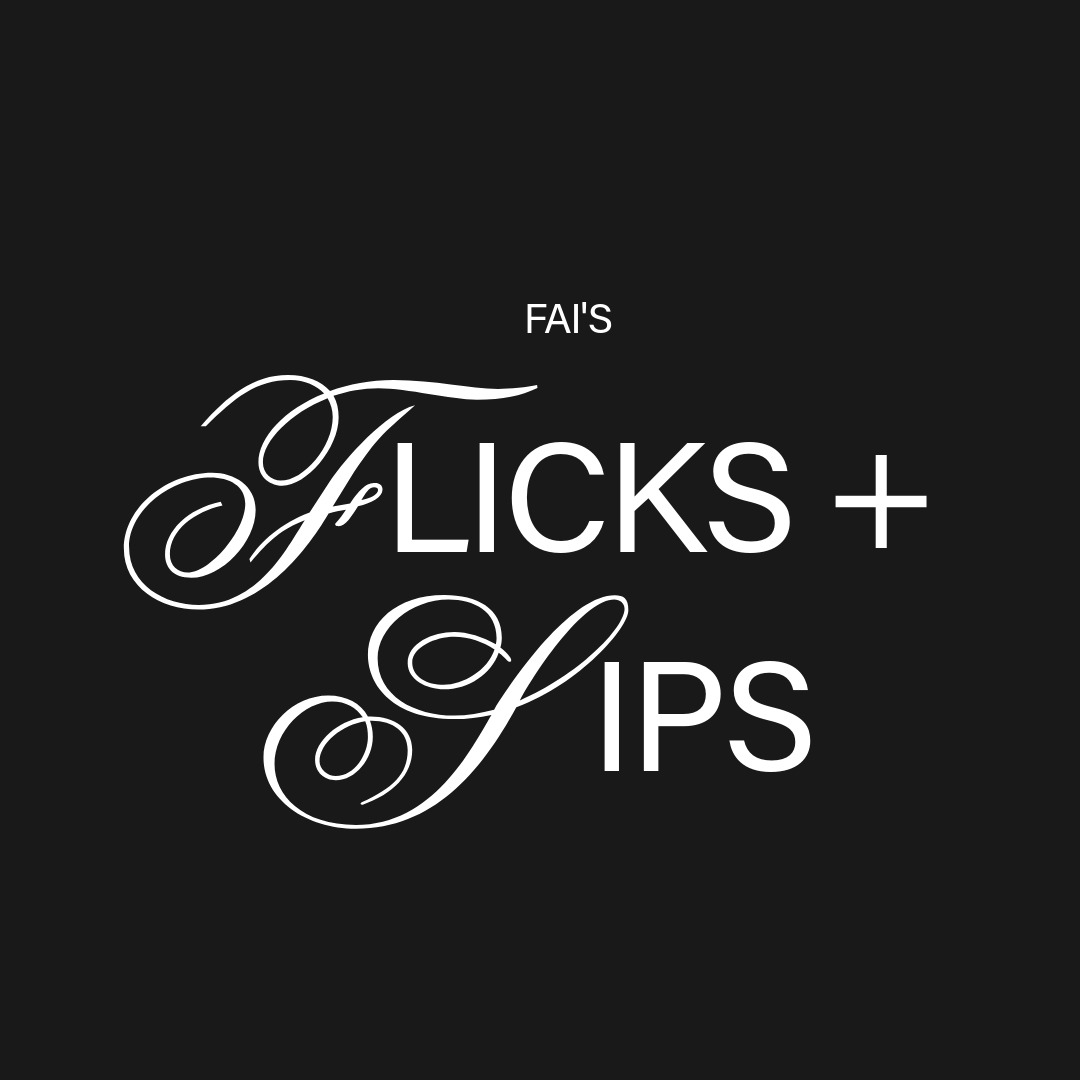 Flicks + Sips